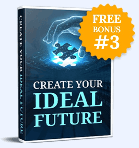 Create Your Ideal Future